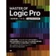 MASTER OF Logic Pro （改訂第3版）（ビー･エヌ･エヌ） [電子書籍]