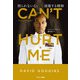 CAN'T HURT ME（キャント・ハート・ミー） 削られない心、前進する精神（サンマーク出版） [電子書籍]