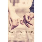 SWEET＆BITTER（クロスフォリオ出版） [電子書籍]