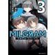 MILGRAM 実験監獄と看守の少女 3（KADOKAWA） [電子書籍]