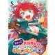 女キャラで異世界転移してチートっぽいけど雑魚キャラなので目立たず平和な庶民を目指します！ WEBコミックガンマぷらす連載版 第五話（竹書房） [電子書籍]