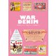 WAR DENIM 神格化された「大戦モデル」を解読する 立東舎（リットーミュージック） [電子書籍]
