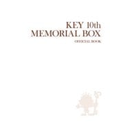 Key10th MEMORIAL BOX OFFICIAL BOOK（クロスフォリオ出版） [電子書籍]