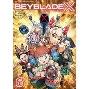 BEYBLADE X（ベイブレード エックス） 6（小学館） [電子書籍]