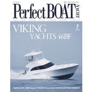 Perfect BOAT（パーフェクトボート） 2025年7月号（パーフェクトボート） [電子書籍]