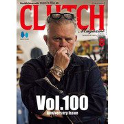CLUTCH Magazine Vol.100（ヘリテージ） [電子書籍]
