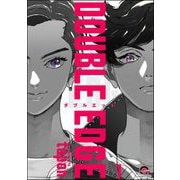 【期間限定閲覧 無料お試し版 2025年7月21日まで】DOUBLE EDGE（分冊版） 【第1話】（海王社） [電子書籍]