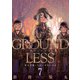 【期間限定価格 2025年8月20日まで】GROUNDLESS ： 7 ―兵士は笑ってはいけないのか―（双葉社） [電子書籍]