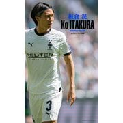 【デジタル限定】Ko ITAKURA Documentary Photo Book ～24-25 シーズン最終節～（集英社） [電子書籍]