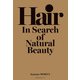 Hair In Search of Natural Beauty（彩流社） [電子書籍]