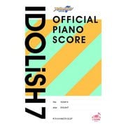 （公式楽譜） TODAY IS ピアノ（ソロ）/初～中級 ≪アイドリッシュセブン≫（バンダイナムコミュージックライブ） [電子書籍]