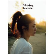 【デジタル限定特別版】上戸彩写真集 Midday Reverie（宝島社） [電子書籍]