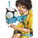 【期間限定閲覧 無料お試し版 2025年10月16日まで】アオアシ 1（小学館） [電子書籍]