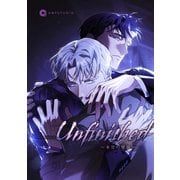 Unfinished ～未完の関係～（44）（新書館） [電子書籍]