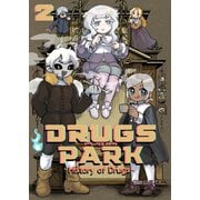 DRUGS PARK ～History of Drugs～（2） 波及する紫煙と悪魔の飲物（ナンバーナイン） [電子書籍]