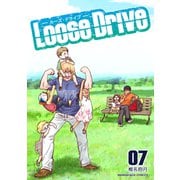 Loose Drive7巻（クロスフォリオ出版） [電子書籍]