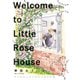 【期間限定価格 2025年11月20日まで】リトルローズハウスへようこそ（大洋図書） [電子書籍]