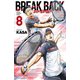 【期間限定価格 2025年11月20日まで】BREAK BACK 8（秋田書店） [電子書籍]