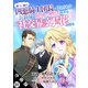 厳つい顔で凶悪騎士団長と恐れられる公爵様の最後の婚活相手は社交界の幻の花でした（コミック） 分冊版 ： 31（双葉社） [電子書籍]