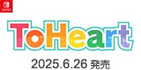 ToHeart　6/26